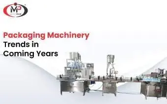 Packaging Machinery Trends in Coming Years